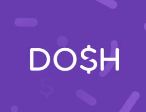 Screenshots of the Dosh App Homepage